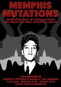 Memphis Mutations – Elvis neu gedacht 16.8.26